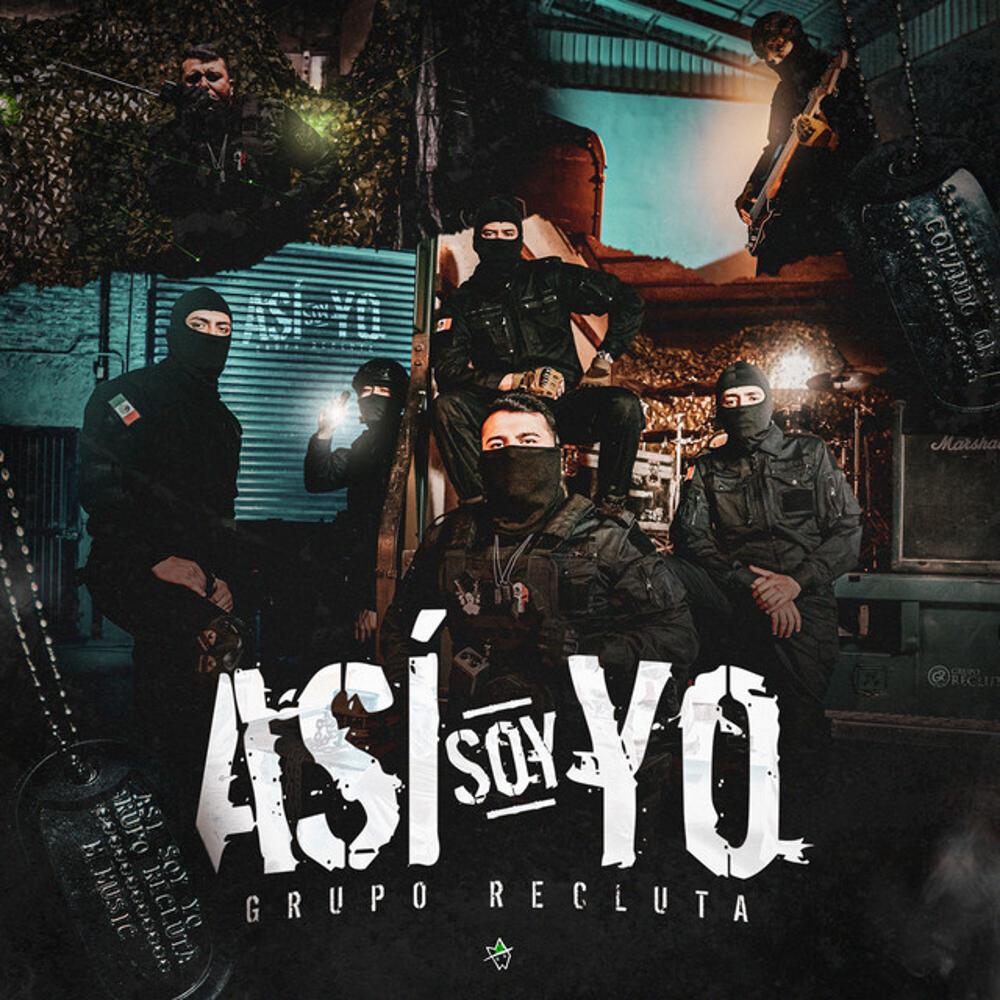 Grupo Recluta - Así Soy Yo