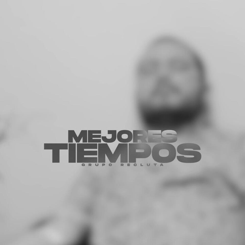 Grupo Recluta - Mejores Tiempos